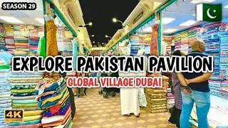 EXPLORE PAKISTAN PAVILION 🇵🇰| DUBAI GLOBAL VILLAGE 2024 | SEASON 29 | 4K | Dubai  @ShakirRazaVlogs