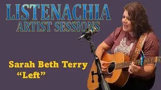 LISTENachia Artist Sessions: Sarah Beth Terry,  