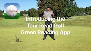 Представляем Tour Read&trade; Golf &mdash; приложение для чтения Green Reading
