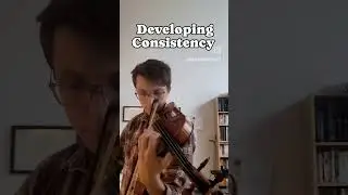 Developing Consistency! #viola #vioin #cello #practice #practicetips #classicalmusic #classical