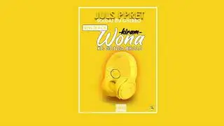 Juls Ppret - Wona kiram ko ko gonga bholo