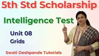 Scholarship 5th Std Intelligence Test - Unit 04 Grids