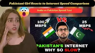 India vs Pakistan: Internet Speed Comparison &ndash; Shocking Gap Revealed!