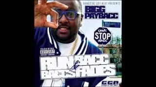 Bigg Paybacc -Bang 6500 on Em (zero to 100 gmix)