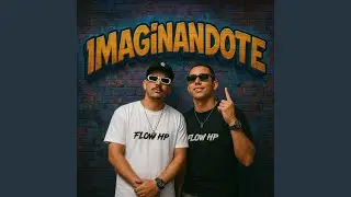 Imaginándote
