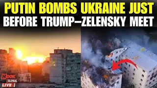 Russia Ukraine War LIVE: Kharkiv Under Attack | Russia Bombs Ukraine Ahead of Trump&ndash;Zelensky Meet
