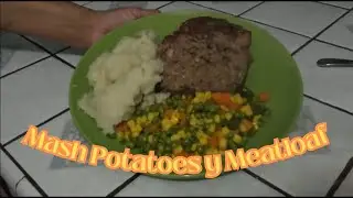 Como Hacer: Mash Potatoes y Meatloaf