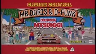Mr Doris & D-Funk feat. MysDiggi - Cruise Control