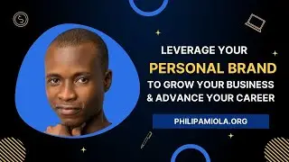 Leverage your personal brand to grow your business and advance your career