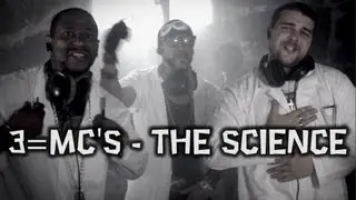 3=Mc's - The Science [Official Hip Hop Music Video]