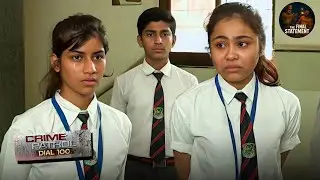 एक स्कूल गर्ल की ख़ामोशी ने खोल दिया बड़ा राज़ | True Crime | Crime Patrol New Episode 2026