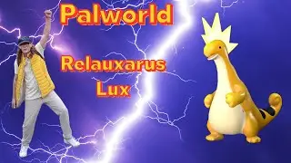 Palworld: Relauxarus Lux | Virtual Noob