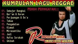 Kumpulan Lagu Rhoma Irama🔥 Album Emas Terpopuler __ Cover Reggae Terbaru 2025.