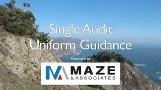 Single Audit Uniform Guidance &ndash; Session 1