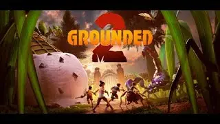 Grounded 2 - Episode 2 | Quest For Soldier Ant Egg