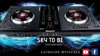 sky to be dodo baba remix