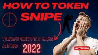 😳 Learn How To Manually Token Snipe Crypto Currencies! 😳 (Complete Tutorial) 2022 😱