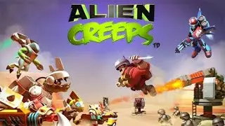 Alien creeps Cris007 Gamer - Game mobile hot - Game tower defense - Game aliens