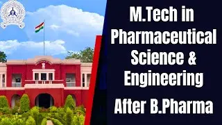 M.TECH in Pharmaceutical Technology from IIT ISM Dhanbad | Career after B Pharmacy | GATE 2024