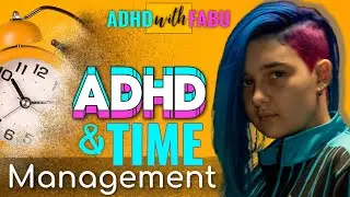 Советы по СДВГ и управлению временем / #ADHD #ADHDwithFABU
