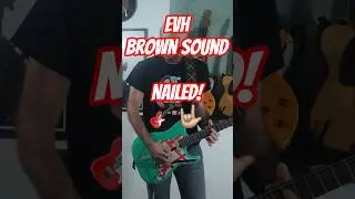 EDDIE VAN HALEN - UNCHAINED - MY BEST BROWN SOUND EVER &mdash; THIS IS INSANE! #vanhalen #fractal