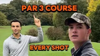 We Take On A Par 3 Course - EVERY SHOT