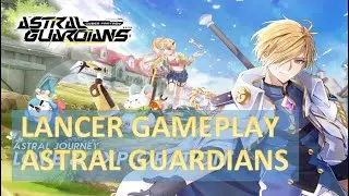 Lancer Gameplay - Astral Guardians Cyber Fantasy
