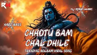 Chhotu Bam Chal Dihle Pawan singh || Viral Bolbam Dj Song || Hard Bass Remix 2025 || Dj Rana Music 