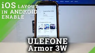 How to Apply iOS Launcher on ULEFONE Armor 3W &ndash; Apple Layout
