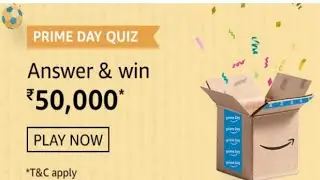 Amazon Prime Day Quiz Answers & Win | Amazon pay balance of 50,000 | Amazon Quiz Answers