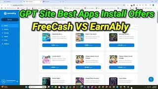 FreeCash VS EarnAbly | Best GPT Site Apps Install Offers | Game Apps Install Offer