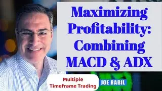 Maximizing Profitability: Combining MACD and ADX
