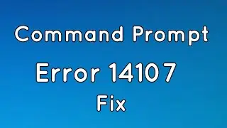 Command prompt Error 14107 Fix