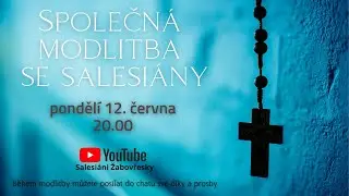 Modlitba s komunitou salesiánů