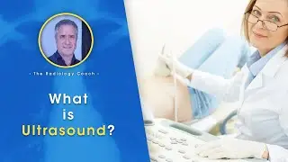 What is ULTRASOUND??