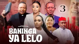 BANINGA YA LELO 3 || FILM CONGOLAIS DE JS PRODUCTION ||