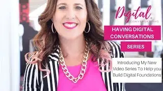 Having Digital Conversations Video Series Introduction | How to | Digital Conversations