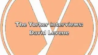 The Yorker interviews  David Levene