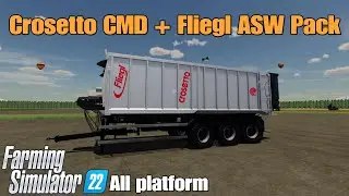 Crosetto CMD + Fliegl ASW Pack / FS22 mod for all platforms