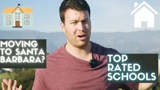 Best Schools in Santa Barbara/Goleta. Watch before moving to Santa Barbara!