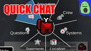 Showing The Among Us Quick Chat Update