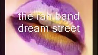The RAH Band - Dream Street