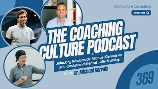 Episode 369: Unlocking Wisdom: Dr. Michael Gervais on Mentorship and Mental Skills Training