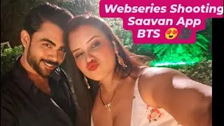 saavan ott webseries shooting BTS.🎥😍♥️