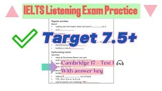 Cambridge 17 Test 1 with Answer Key | IELTS PRACTICE TEST BAND 7.0+