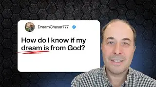 How to Know If Your Dream Is from God or Just You
