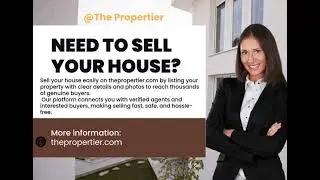 Learn how to sell your house quickly using The Propertier.