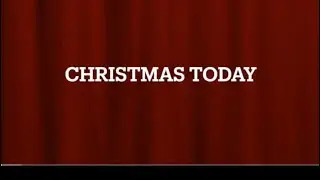Christmas Today 2025