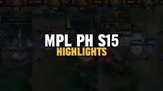 TOP 5 MPL PH S15 HIGHLIGHTS
