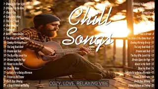 Chill Songs Collection vol.01 | Slow, Peaceful, Cozy, Relaxing Music | S.Chinda